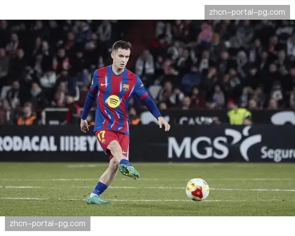 巴萨中场卡萨多获西亚超4000万欧元报价，年薪或大幅提升